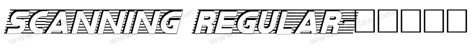 Scanning Regular字体转换